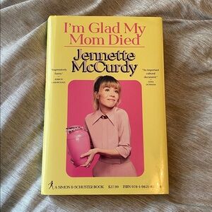 I'm Glad My Mom Died by Jennette McCurdy Book